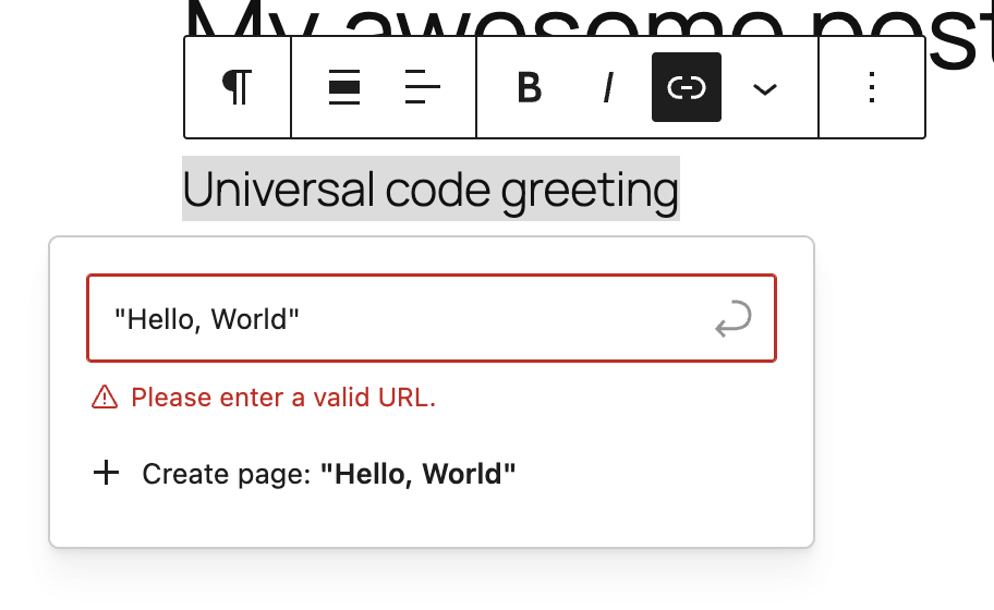 The link text 'Hello, world!' is shown as the link URL with an error message to please add a valid URL
